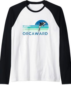 Whale This Is Orcaward Funny Orca Pun Women Girls Kids Whale Raglan Baseball Tee