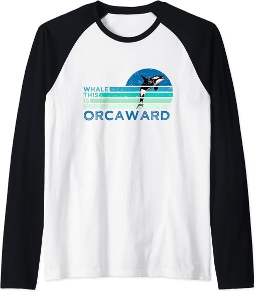 Whale This Is Orcaward Funny Orca Pun Women Girls Kids Whale Raglan Baseball Tee